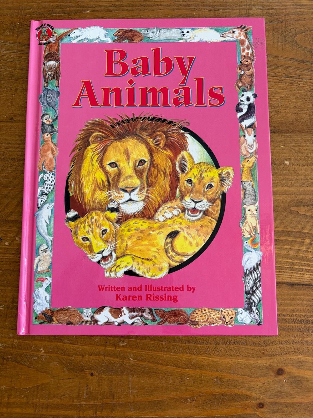 Baby Animals Mother Nature's Animal World Karen Rissing Children’s Book